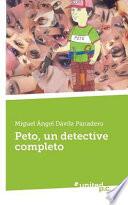 libro Peto, Un Detective Completo